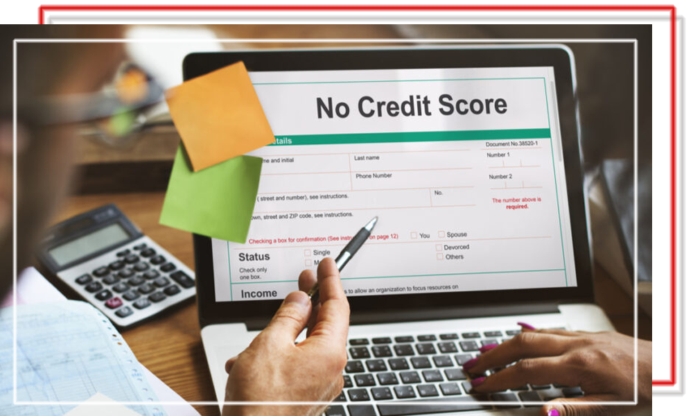 What Does It Mean When You Have No Credit Score